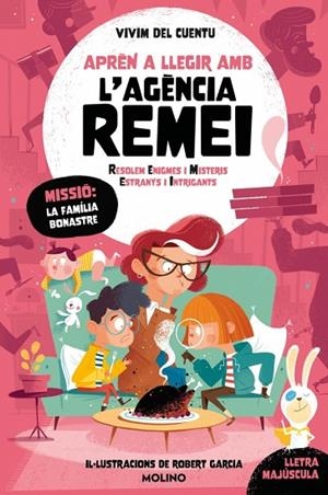 APRÈN A LLEGIR AMB L'AGÈNCIA REMEI MISSIO: LA FAMILIA BONASTRE | 9788427249486 | VIVIM DEL CUENTU
