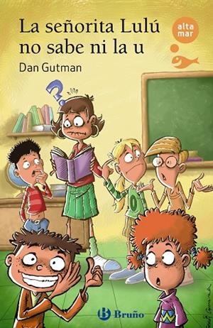 LA SEÑORITA LULÚ NO SABE NI LA U | 9788469643327 | GUTMAN, DAN