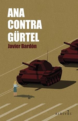 ANA CONTRA GÜRTEL | 9788410455436 | BARDÓN, JAVIER