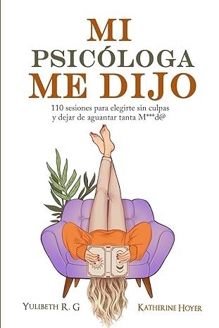 MI PSICÓLOGA ME DIJO | 9786287831070 | HOYER,KATHERINE