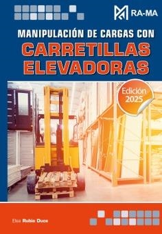 MANIPULACIÓN DE CARGAS CON CARRETILLAS ELEVADORAS | 9791387764784 | RUBIO DUCE, ELSA