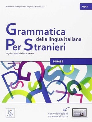 GRAMMATICA DELLA LINGUA ITALIANA PER ST | 9788861824065 | TARTAGLIONE, ROBERTO/BENINCASA, ANGELICA