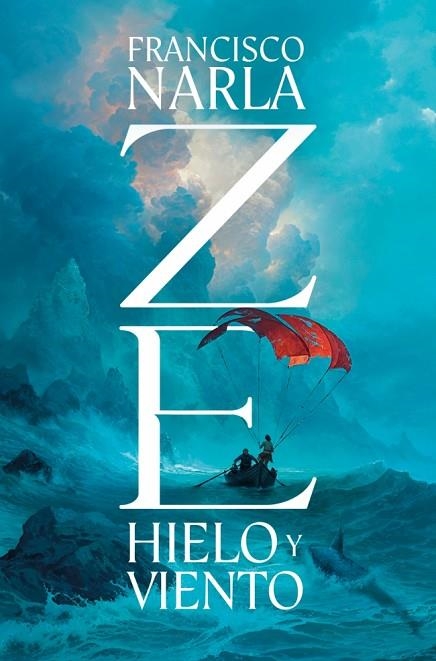 ZE HIELO Y VIENTO | 9788425371462 | NARLA, FRANCISCO