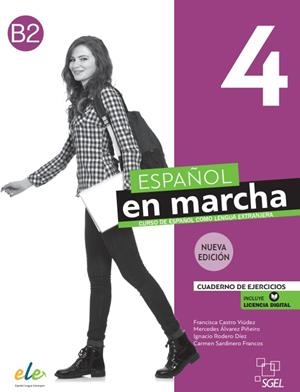 ESPAÑOL EN MARCHA 4 NUEVA EDICIÓN. CUADERNO DE EJERCICIOS | 9788417730956 | CASTRO, FRANCISCA/RODERO, IGNACIO/SARDINERO, CARMEN/ÁLVAREZ, MERCEDES
