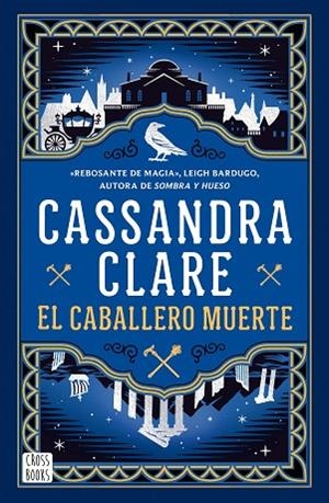 EL CABALLERO MUERTE (SWORD CATCHER 2) LAS CRÓNICAS DE CASTELANA | 9788408307341 | CLARE, CASSANDRA