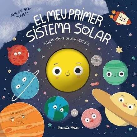 EL MEU PRIMER SISTEMA SOLAR (AMB UN SOL TOVET!) | 9791387519551 | VENTURA, NUR