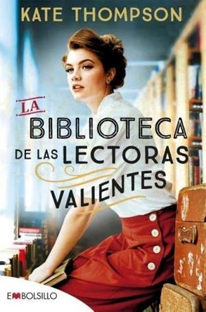 LA BIBLIOTECA DE LAS LECTORAS VALIENTES | 9788418185885 | THOMPSON , KATE