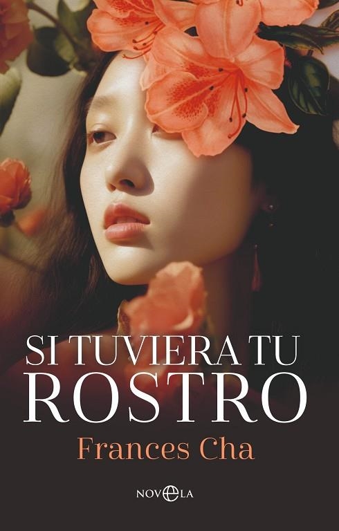 SI TUVIERA TU ROSTRO | 9788410941397 | CHA, FRANCES