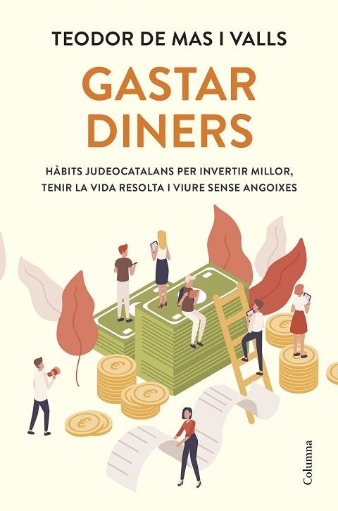 GASTAR DINERS. HABITS JUDEOCATALANS PER INVERTIR MILLOR | 9788466434133 | MAS VALLS, TEODOR DE