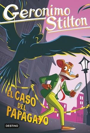 EL CASO DEL PAPAGAYO. GERONIMO STILTON | 9788408307556 | STILTON, GERONIMO