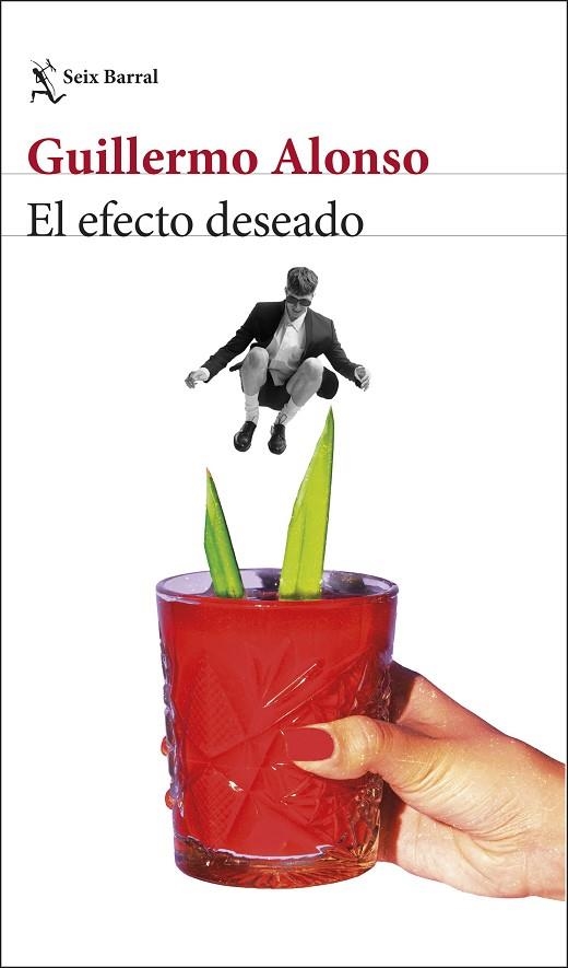 EL EFECTO DESEADO | 9788432248771 | ALONSO, GUILLERMO