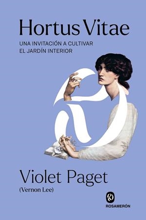 HORTUS VITAE UNA INVITACIÓN A CULTIVAR EL JARDÍN INTERIOR | 9791399029345 | PAGET, VIOLET/LEE, VERNON