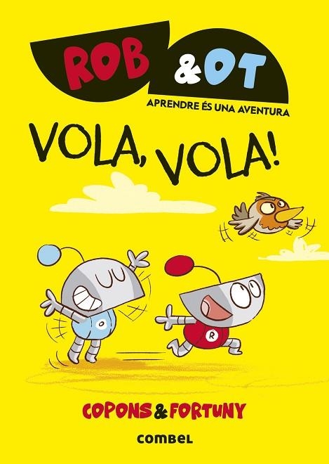 VOLA, VOLA! ROB & OT 5 | 9788411582629 | COPONS RAMON, JAUME