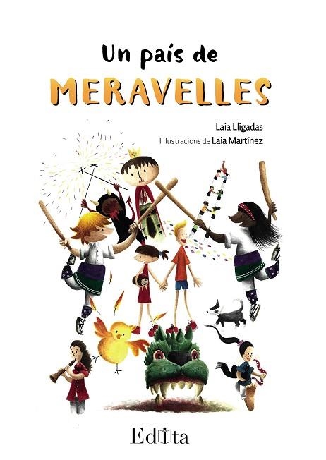 UN PAÍS DE MERAVELLES (TRADICIONS CATALANES) | 9788419476517 | LLIGADAS, LAIA