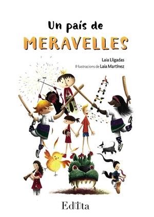 UN PAÍS DE MERAVELLES (TRADICIONS CATALANES) | 9788419476517 | LLIGADAS, LAIA