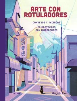 ARTE CON ROTULADORES CONSEJOS Y TÉCNICAS | 9788410469662 | PAN, ANGELA