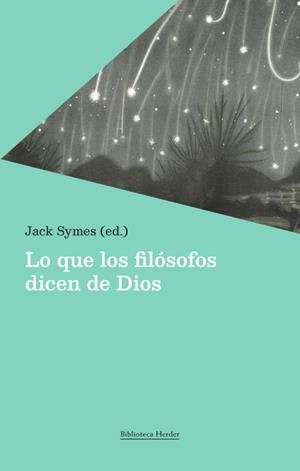 LO QUE LOS FILÓSOFOS DICEN DE DIOS SOBRE LA EXISTENCIA | 9788425451980 | VARIOS AUTORES