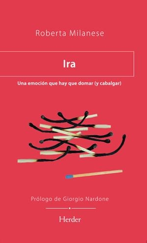 IRA UNA EMOCIÓN QUE HAY QUE DOMAR (Y CABALGAR) | 9788425450785 | MILANESE, ROBERTA