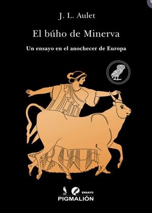 EL BÚHO DE MINERVA | 9788410389977 | AULET, JOSÉ LUIS