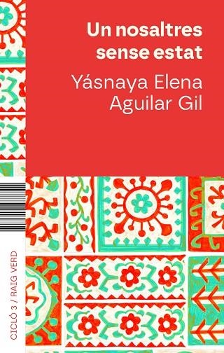 UN NOSALTRES SENSE ESTAT | 9788410487680 | AGUILAR, YÁSNAYA ELENA