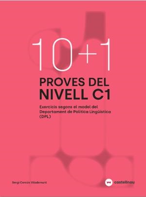 10+1 PROVES DEL NIVELL C1 SEGONS EL MODEL DE DPL | 9788410273740 | CERCÓS, SERGI
