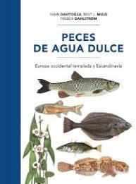 PECES DE AGUA DULCE. EUROPA OCCIDENTAL TEMPLADA Y ESCANDINAVIA | 9788428217897 | YANN DAVITOGLU/BENT J MUUS/PREBEN DAHLST