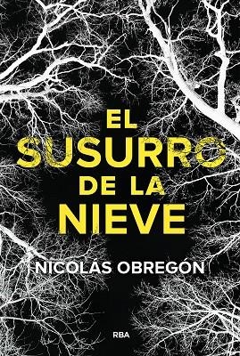 EL SUSURRO DE LA NIEVE | 9788411329705 | OBREGÓN, NICOLÁS