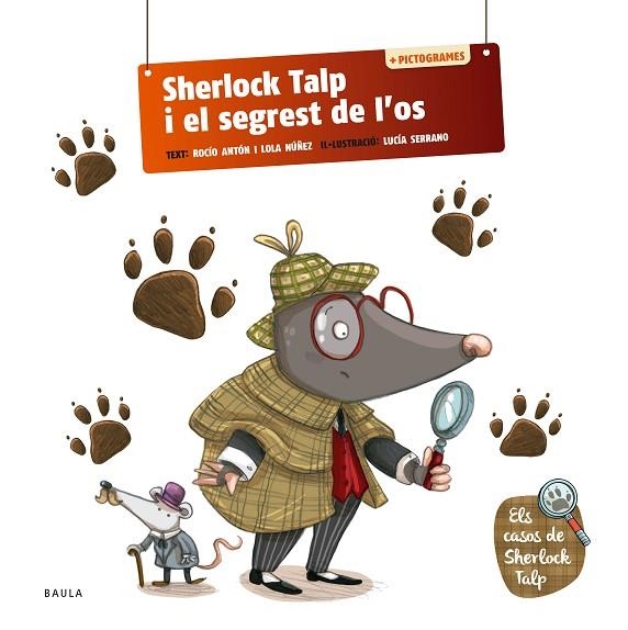 SHERLOCK TALP I EL SEGREST DE L'OS (LLETRA LLIGADA + PICTOGRAMES) | 9788447954575 | ANTÓN BLANCO, ROCÍO/NUÑEZ MADRID, DOLORES