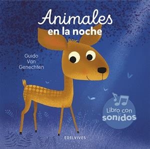 ANIMALES EN LA NOCHE. LIBRO CON SONIDOS | 9788414064832 | GENECHTEN, GUIDO VAN
