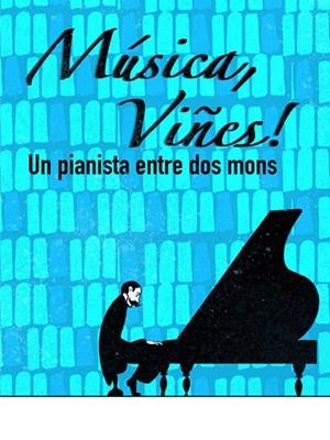 MÚSICA, VIÑES! RICARD VIÑES, UN PIANISTA ENTRE DOS MONS | 9791399088700 | FOLCK, JORDI