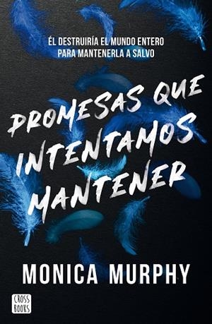 PROMESAS QUE INTENTAMOS MANTENER. LANCASTER 3 | 9788408305514 | MURPHY, MONICA