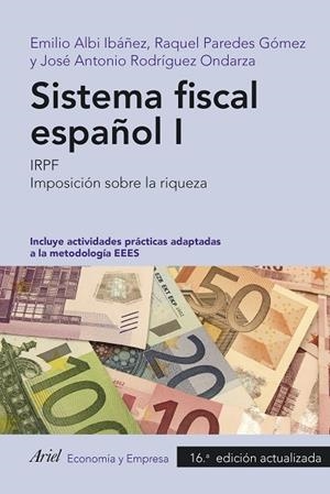 SISTEMA FISCAL ESPAÑOL 1. IRPF. IMPOSICION SOBRE LA RIQUEZA | 9788434439696 | ALBI IBAÑEZ, EMILIO/ PAREDES GOMEZ, RAQUEL/ RODRIGUEZ ORDANZA, JOSE ANTONIO