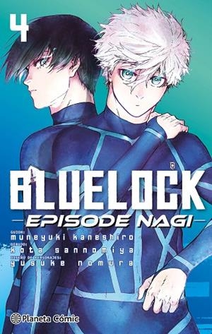 BLUE LOCK EPISODE NAGI Nº 04 | 9791387779498 | KANESHIRO, MUNEYUKI/NOMURA, YUSUKE