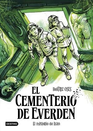 EL CEMENTERIO DE EVERDEN 3. EL MISTERIO DE IZAN | 9788408307105 | OSÉS, BEATRIZ