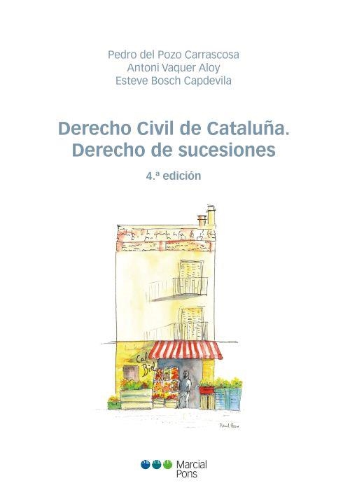 DERECHO CIVIL DE CATALUÑA DERECHO DE SUCESIONES 4ª ED | 9788413819969 | POZO CARRASCOSA, PEDRO DEL - VAQUER ALOY,ANTONI - BOSCH CAPDEVILA,ESTEVE