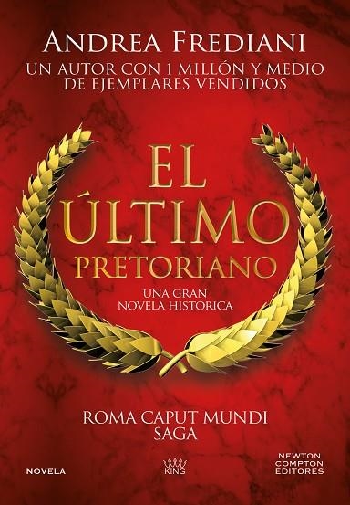 EL ÚLTIMO PRETORIANO. ROMA CAPUT MUNDI 1 | 9791387575359 | FREDIANI, ANDREA