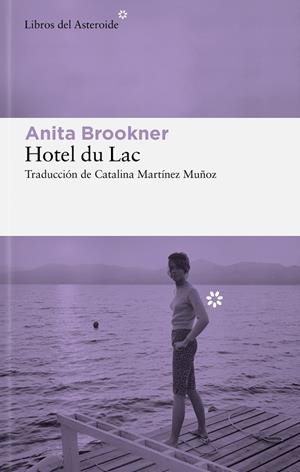HOTEL DU LAC | 9788410178632 | BROOKNER, ANITA