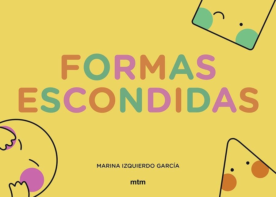 FORMAS ESCONDIDAS. CÓMO EMPEZAR A DIBUJAR | 9788410407251 | IZQUIERDO GARCÍA, MARINA