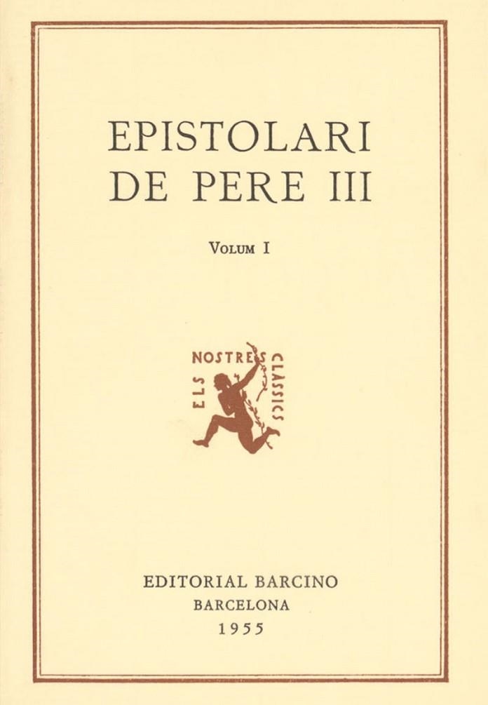 EPISTOLARI DE PERE III (TOMO 1) | 9788472261990 | PERE III EL CEREMONIOS