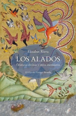 LOS ALADOS CRIATURAS DIVINAS Y OTROS MENSAJEROS | 9791387688318 | RIERA, ELISABET