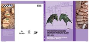 INTERVENCIONS ARQUEOLÒGIQUES A TARRAGONA: CARRER LÓPEZ PELÁEZ, 1 (2011-2018) | 9788412954470