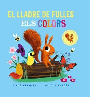 EL LLADRE DE FULLES. ELS COLORS (SOLAPES) | 9788418753374 | HEMMING, ALICE
