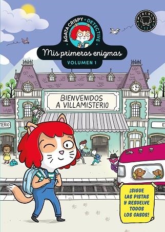 ÁGATA CRISPY, DETECTIVE. MIS PRIMEROS ENIGMAS VOL.1 BIENVENIDOS A VILLAMISTERIO | 9788410323759 | MARTIN, PAUL