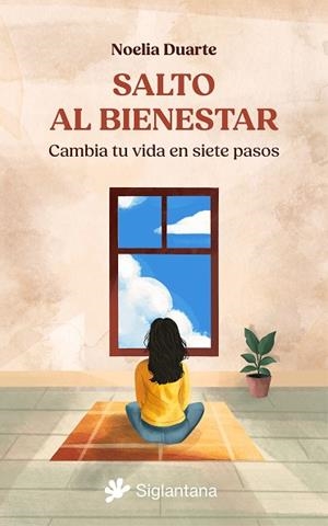 SALTO AL BIENESTAR CAMBIA TU VIDA EN SIETE PASOS | 9788410179783 | DUARTE, NOELIA