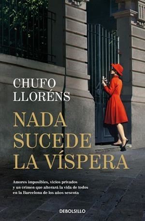 NADA SUCEDE LA VÍSPERA | 9788466379632 | LLORÉNS, CHUFO