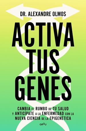 ACTIVA TUS GENES | 9791387724016 | OLMOS, ALEXANDRE