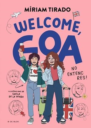 WELCOME, GOA NO ENTENC RES! EM DIC GOA 8 | 9791387695163 | TIRADO, MÍRIAM