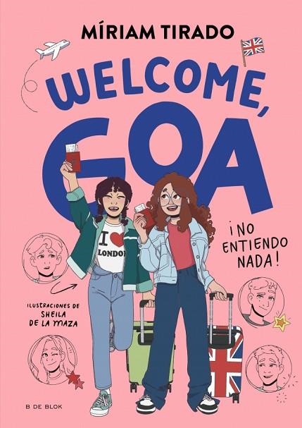 WELCOME, GOA ¡NO ENTIENDO NADA! ME LLAMO GOA 8 | 9791387695170 | TIRADO, MÍRIAM