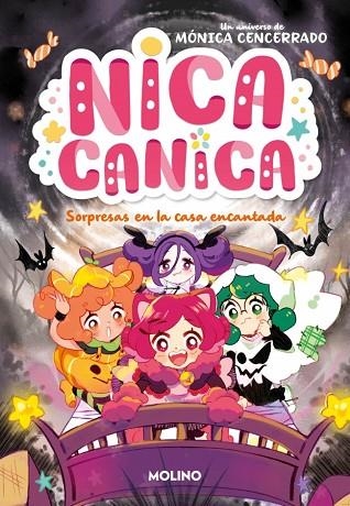 NICA CANICA 6 SORPRESAS EN LA CASA ENCANTADA | 9788427250215 | CENCERRADO, MÓNICA