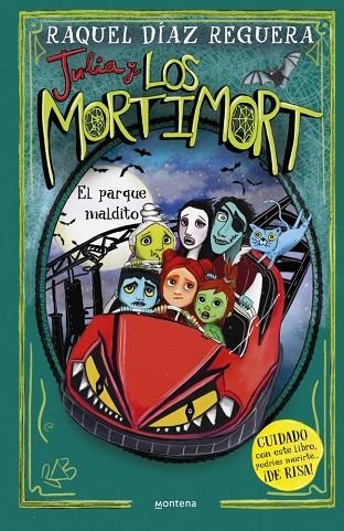 JULIA Y LOS MORTIMORT 6 EL PARQUE MALDITO | 9788410395718 | DÍAZ REGUERA, RAQUEL
